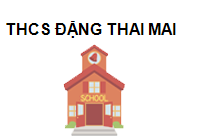 THCS ĐẶNG THAI MAI